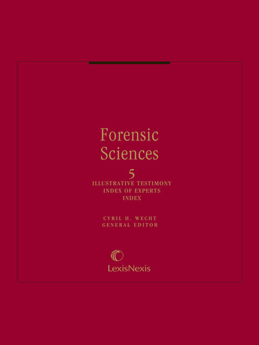 Title details for Forensic Sciences by Cyril H. Wecht, M.D., J.D. - Wait list